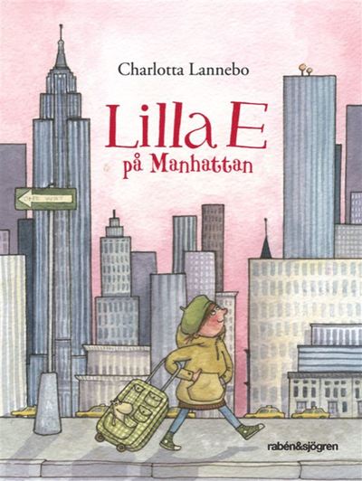 Cover for Charlotta Lannebo · Lilla E på Manhattan (ePUB) (2019)