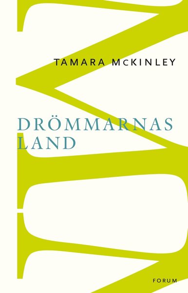 Cover for Tamara McKinley · Forum POD: Drömmarnas land (Book) (2015)