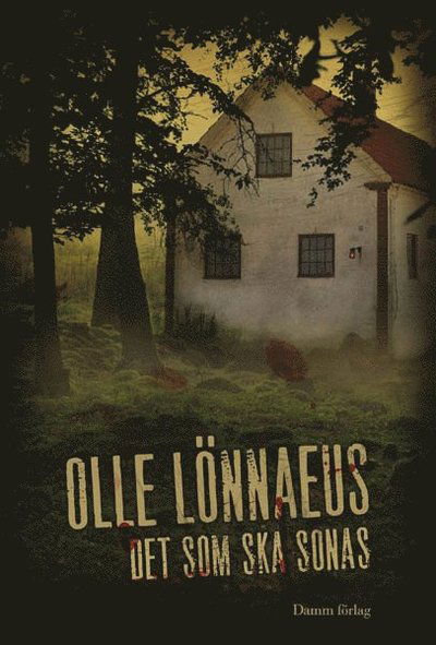 Cover for Olle Lönnaeus · Det som ska sonas (ePUB) (2010)