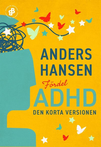 Cover for Anders Hansen · Den korta versionen: Fördel ADHD. Den korta versionen (ePUB) (2020)