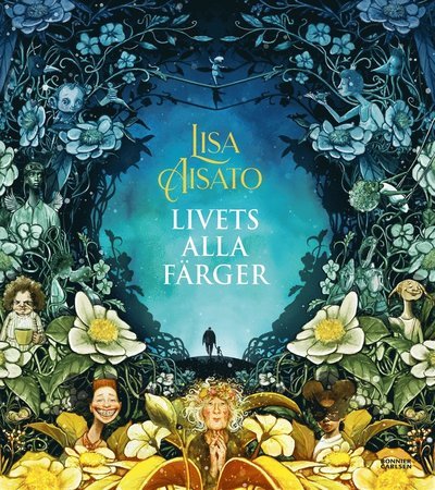 Cover for Lisa Aisato · Livets alla färger (PDF) (2021)