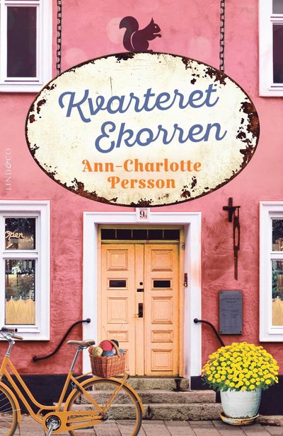 Cover for Ann-Charlotte Persson · Kvarteret Ekorren (Hardcover Book) (2022)