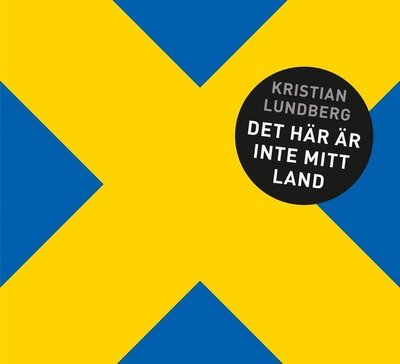 Cover for Kristian Lundberg · Det här är inte mitt land (MP3-CD) (2014)