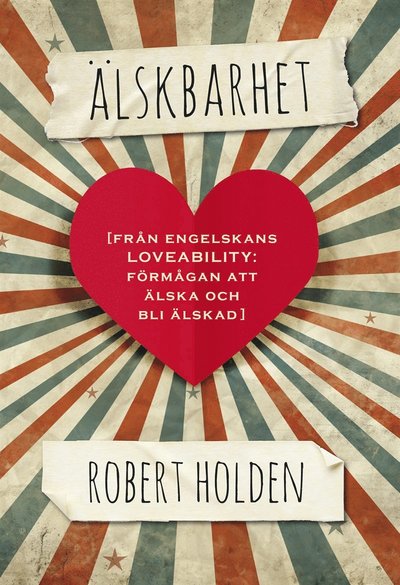 Cover for Robert Holden · Älskbarhet (ePUB) (2015)