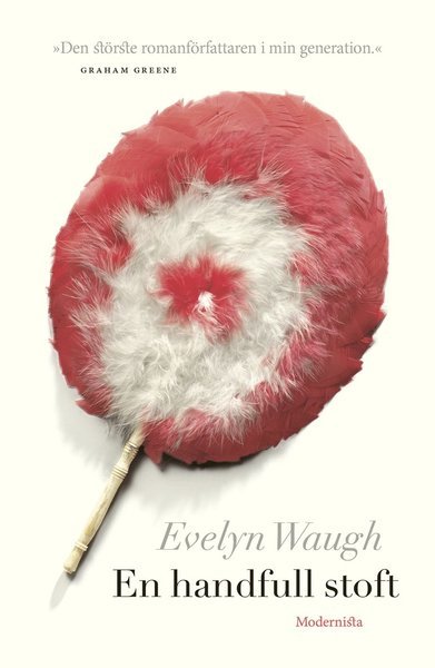 Cover for Evelyn Waugh · En handfull stoft (Inbunden Bok) (2015)
