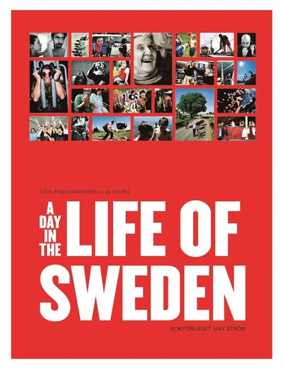 Cover for Petter Karlsson · A Day in the Life of Sweden (Gebundesens Buch) (2003)