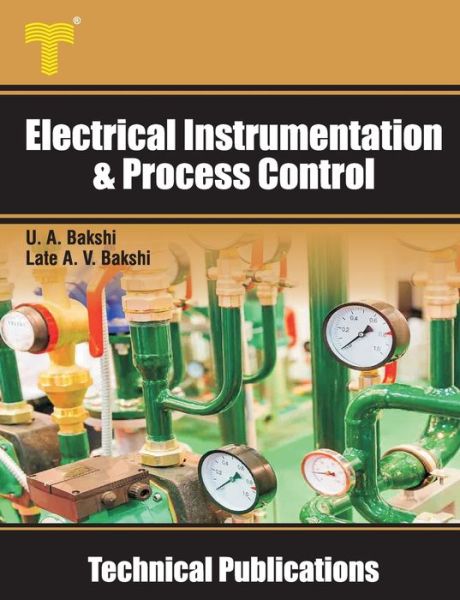 Cover for Late Ajay V Bakshi · Electrical Instrumentation &amp; Process Control (Paperback Book) (2020)