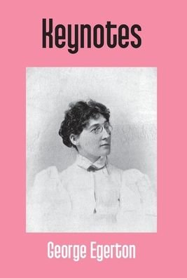 Cover for George Egerton · Keynotes (Innbunden bok) (2017)
