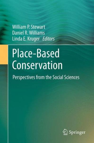 Cover for Stewart  William P. · Place-Based Conservation: Perspectives from the Social Sciences (Paperback Book) [2013 edition] (2015)