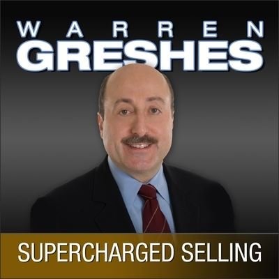 Cover for Warren Greshes · Supercharged Selling (CD) (2012)