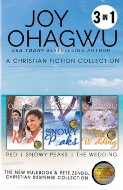 Cover for Joy Ohagwu · Books 1-3: The New Rulebook &amp; Pete Zendel Christian Suspense Collection - The New Rulebook &amp; Pete Zendel Christian Suspense (Paperback Book) (2016)