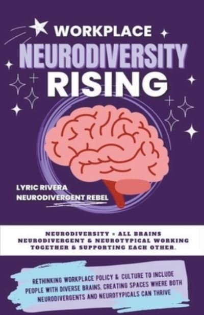 Cover for Lyric Rivera · Workplace NeuroDiversity Rising (Pocketbok) (2022)