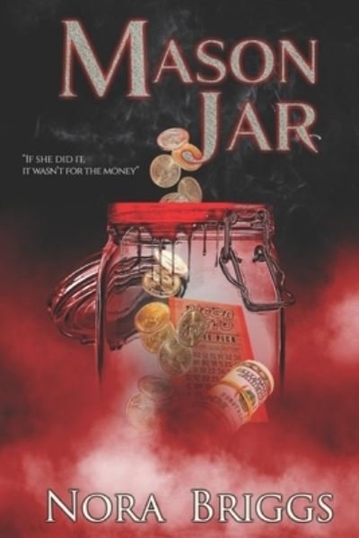 Cover for Nora Briggs · Mason Jar (Paperback Book) (2021)