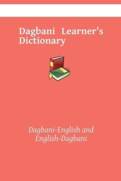 Cover for Kasahorow · Dagbani Learner's Dictionary: Dagbani-English and English-Dagbani (Taschenbuch) (2021)