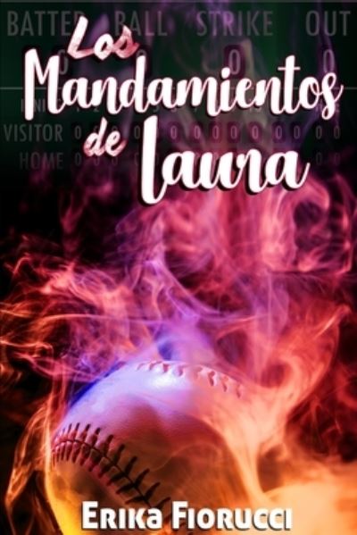 Cover for Erika Fiorucci · Los mandamientos de Laura (Paperback Book) (2020)