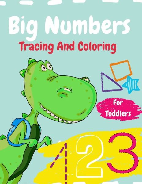 Cover for Nisrine Ouladhadj · Big Numbers Tracing And Coloring (Paperback Book) (2020)