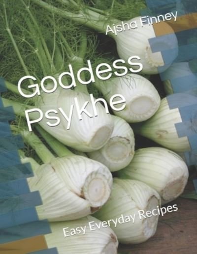 Cover for Ajsha Finney · Goddess Psykhe (Pocketbok) (2021)