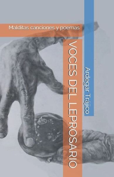 Cover for Ardegar Calandas Trájico · Voces del Leprosario (Pocketbok) (2020)