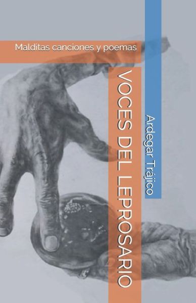 Cover for Ardegar Calandas Trájico · Voces del Leprosario (Pocketbok) (2020)