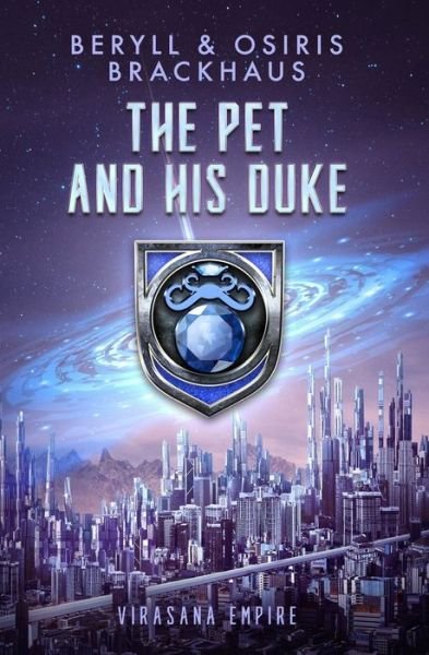 Cover for Osiris Brackhaus · The Pet and his Duke (Pocketbok) (2020)