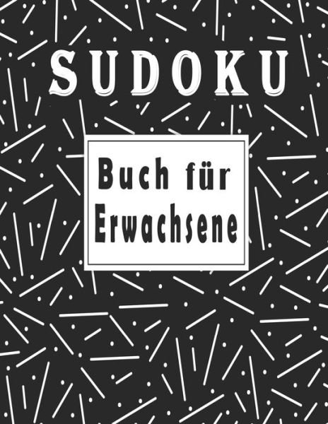 Cover for Bk Sudoku Erwachsene · Sudoku Buch fur Erwachsene (Paperback Bog) (2020)