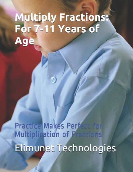 Cover for Elimunet Technologies · Multiply Fractions (Paperback Book) (2020)