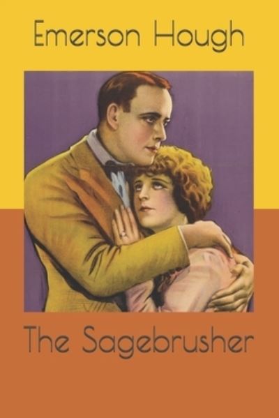 Cover for Emerson Hough · The Sagebrusher (Paperback Book) (2021)