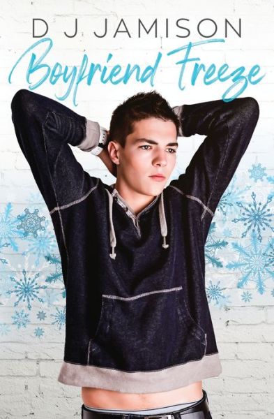 Boyfriend Freeze - Dj Jamison - Books - Independently Published - 9798702443652 - January 30, 2021