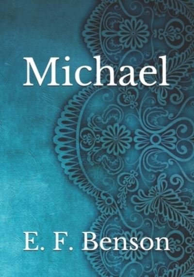 Cover for E F Benson · Michael (Paperback Book) (2021)