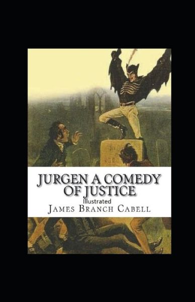 Cover for James Branch Cabell · Jurgen, A Comedy of Justice Illustrated (Paperback Book) (2021)