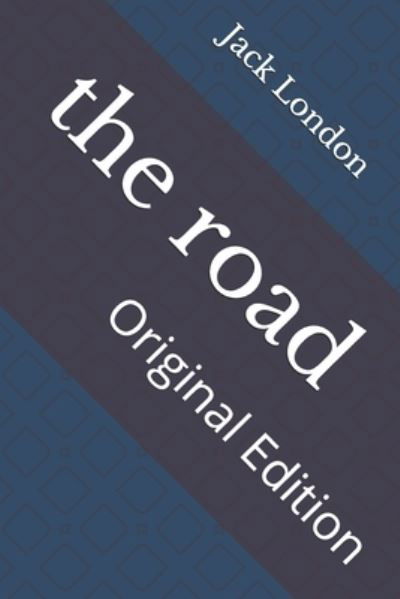 Road - Jack London - Other - Independently Published - 9798742155652 - April 23, 2021