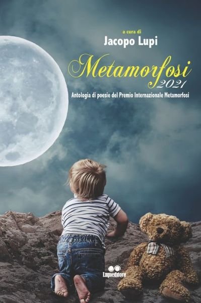Cover for Aa VV · Metamorfosi 2021: Antologia di poesie del Premio Internazionale Metamorfosi VOLUME 1 (Paperback Bog) (2021)