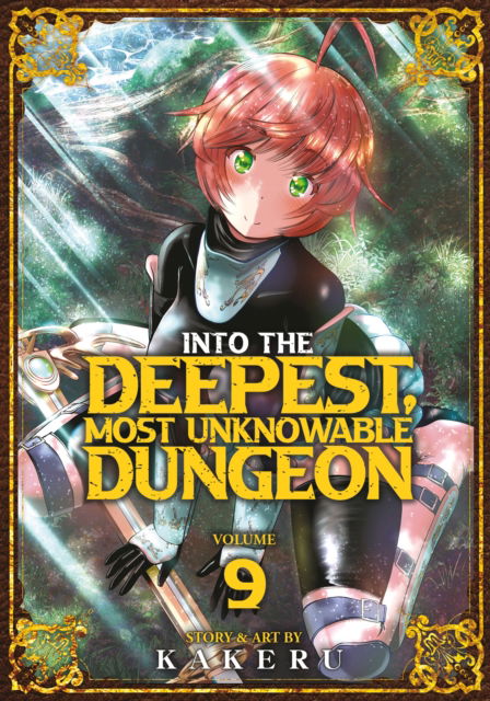 Cover for Kakeru · Into the Deepest, Most Unknowable Dungeon Vol. 9 - Into the Deepest, Most Unknowable Dungeon (Pocketbok) (2024)