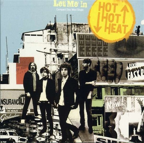 Cover for Hot Hot Heat  · Let Me In (CD)