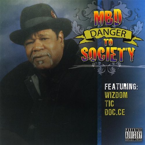 Cover for Mbd · Danger to Sosity (CD) (2009)