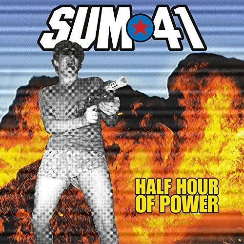 Half Hour of Power - Sum 41 - Music - SRC - 0754220307653 - June 29, 2018