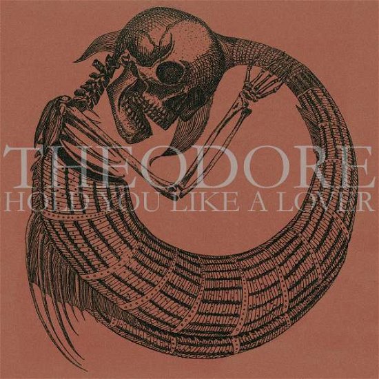 Cover for Theodore · Hold You Like a Lover (LP) (2010)
