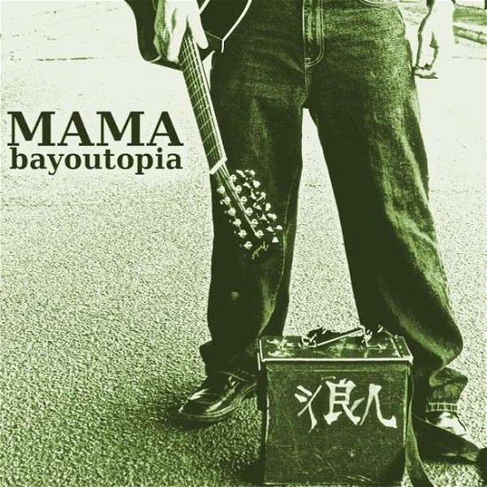 Cover for Mama · Bayoutopia (CD) (2009)