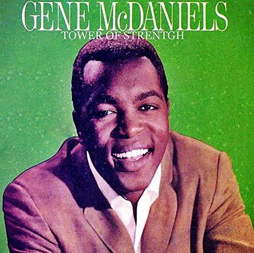 Tower Of Strength - Gene Mcdaniels - Musikk - DOL - 0889397310653 - 10. september 2019