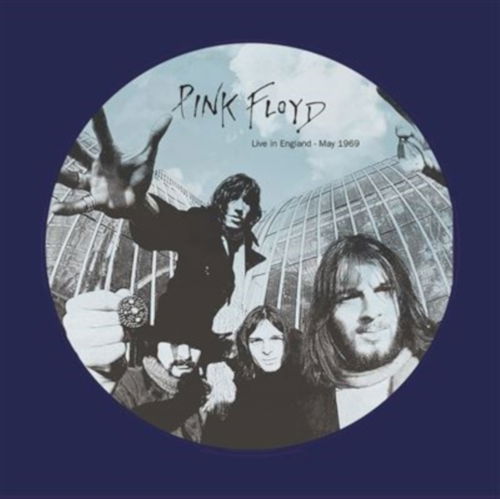 Cover for Pink Floyd · Live In England: May 1969 (Picture Disc) [Import] (VINIL) [Picture Disc edition] (2024)