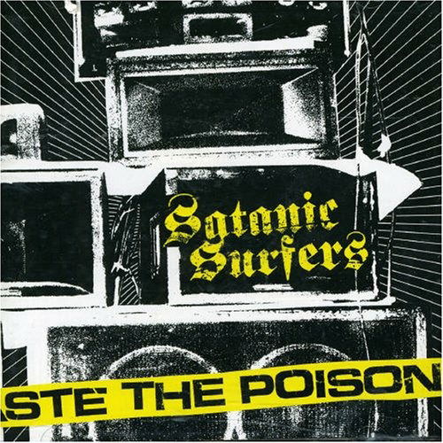 Taste The Poison - Satanic Surfers - Musikk - LA AGONIA DE VIVIR - 2090405479653 - 26. februar 2021