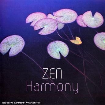 Zen Harmony - Zen Harmony - Musik - DISTR. SEL IMPORTS - 3298490915653 - 20 november 2007
