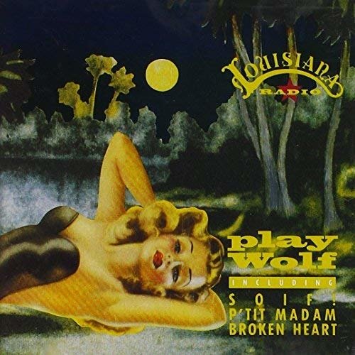 Cover for Louisiana Radio · Playwolf (CD) (1992)