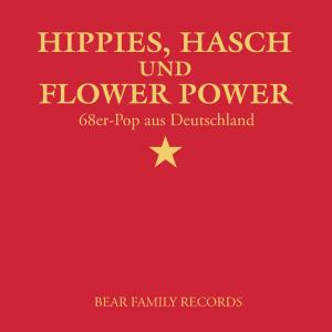 Hippies, Hasch & Flower P - V/A - Muziek - BEAR FAMILY - 4000127163653 - 22 mei 2008