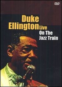 On the Jazz Train - Duke Ellington - Muziek - VME - 4013659004653 - 5 december 2008