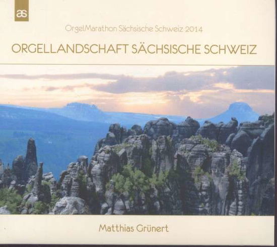 Cover for Matthias Grunert · Orgellandschaft S, Chsische Schweiz (CD) (2014)