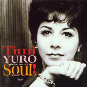 Lost Voice of Soul - Timi Yuro - Muziek - SOLID RECORDS - 4526180190653 - 21 februari 2015