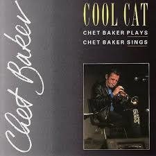 Cool Cat - Chet Baker - Música - 521J - 4526180512653 - 27 de março de 2020