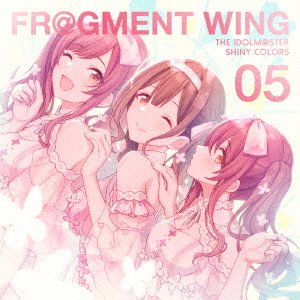 Cover for Alstroemeria · The Idolm@ster Shiny Colors Fr@gment Wing 05 (CD) [Japan Import edition] (2019)