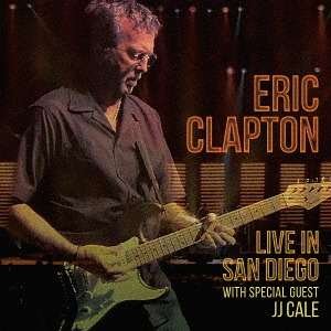 Cover for Eric Clapton · Live in San Diego (CD) (2016)